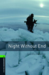 Oxford Bookworms Library 6 Night Without End